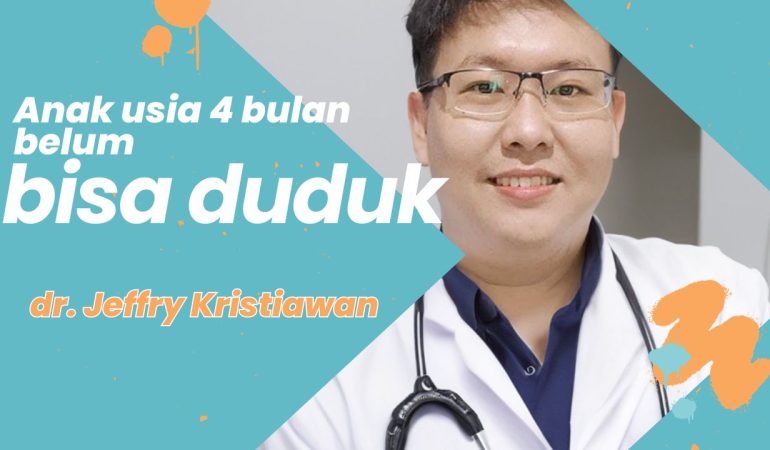 Solusi Anak 4 Bulan dan Belum Bisa Duduk